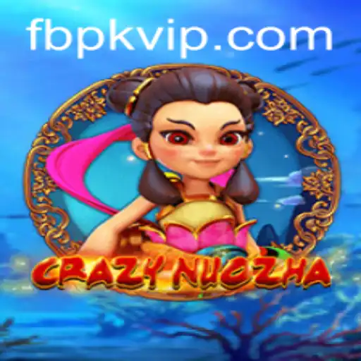 CrazyNuoZha: A Thrilling Adventure in the World of PKVIP.COM